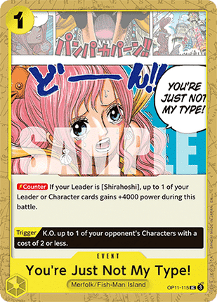 You're Just Not My Type! (OP11-115)