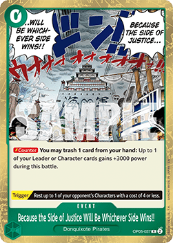 Because the Side of Justice Will Be Whichever Side Wins!! (OP05-037)