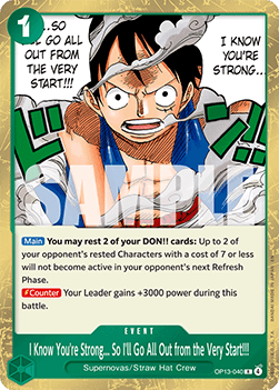 I Know You're Strong... So I'll Go All Out from the Very Start!!! (OP13-040)