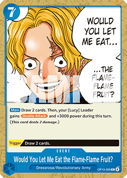 Would You Let Me Eat the Flame-Flame Fruit? (OP15-056)