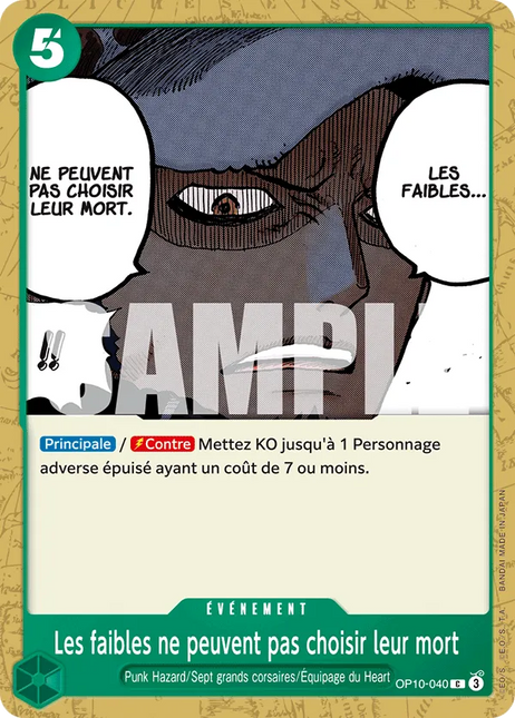 OP10-040 Les faibles ne peuvent pas choisir leur mort x4