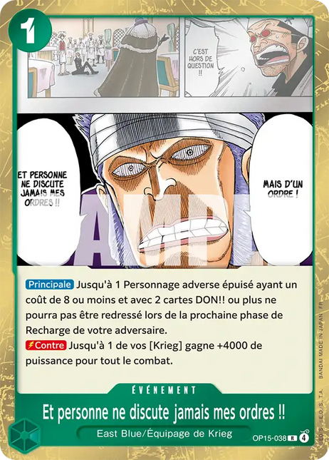 OP15-038 Et personne ne discute jamais mes ordres