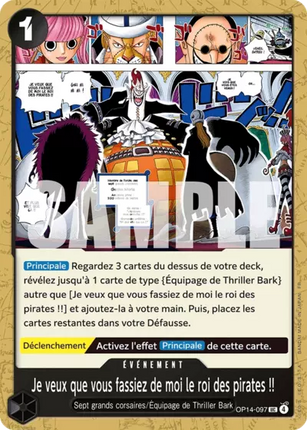 OP14-097 Je veux que vous fassiez de moi le roi des pirates !!